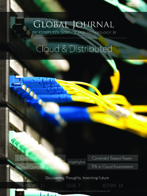 GJCST-B Cloud & Distributed: Volume 13 Issue B3