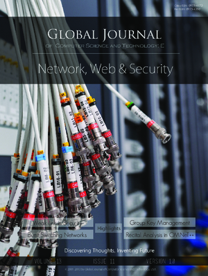 GJCST-E Network, Web & Security: Volume 13 Issue E11