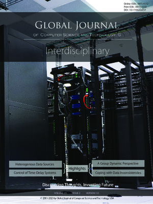 GJCST-G Interdisciplinary: Volume 23 Issue G2