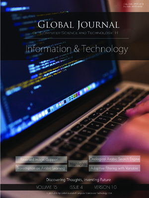 GJCST-H Information & Technology: Volume 15 Issue H4