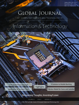 GJCST-H Information & Technology: Volume 22 Issue H1